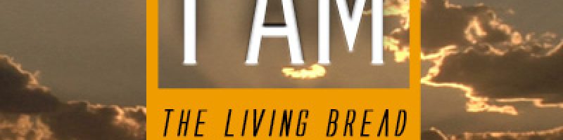 The Living Bread