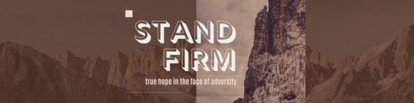 Stand Firm